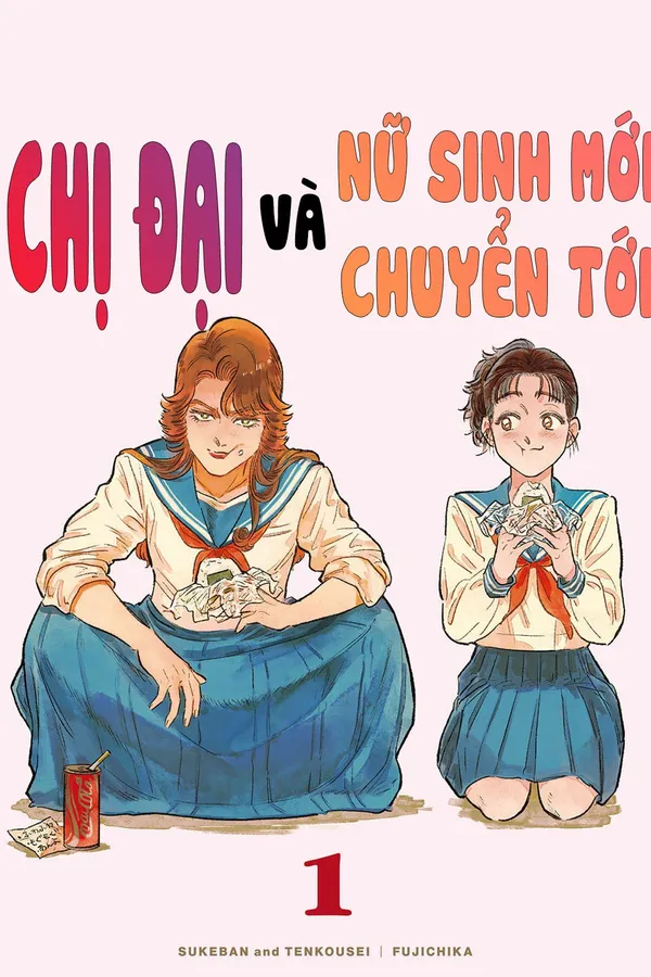 Chị đại và nữ sinh mới chuyển tới 