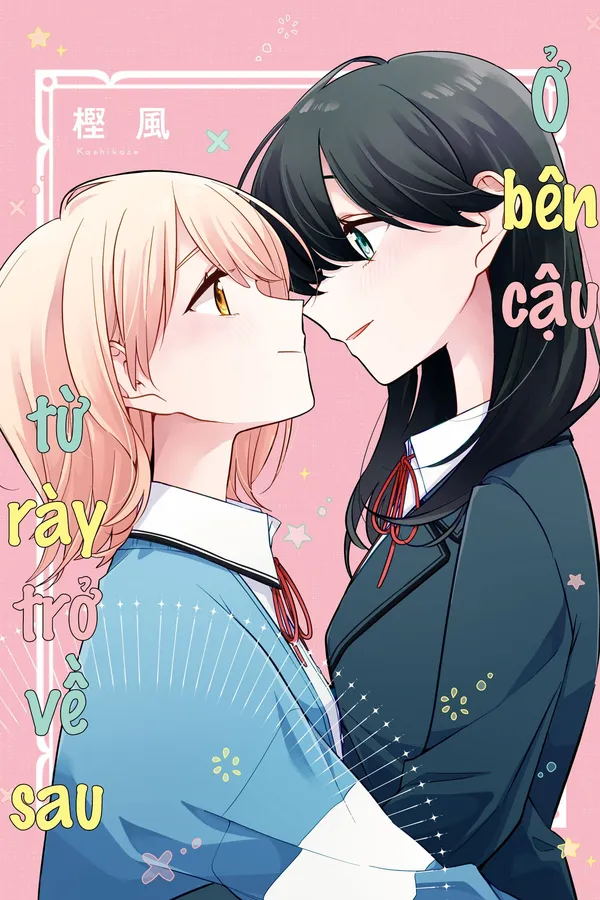 Ở bên cậu từ rày trở về sau