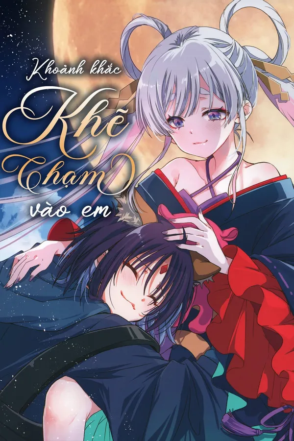 Khoảnh khắc khẽ chạm vào em